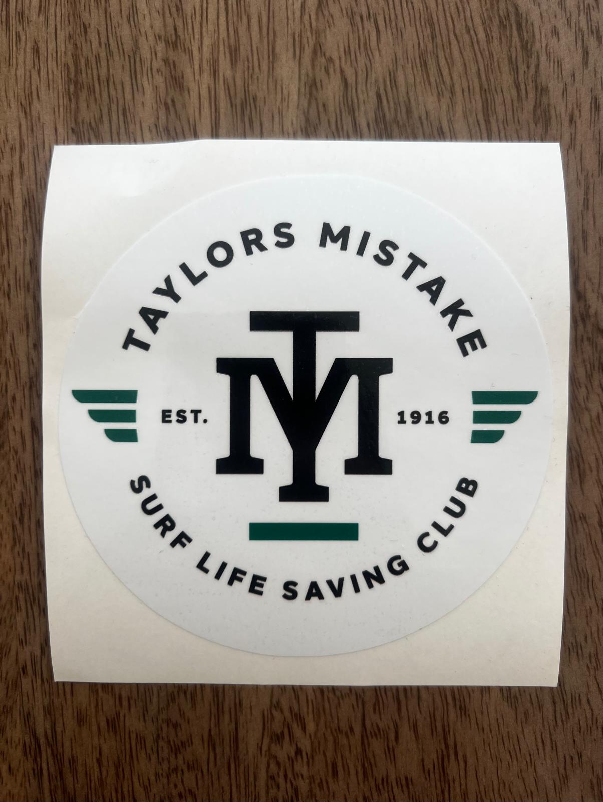 Taylors Mistake SLSC sticker