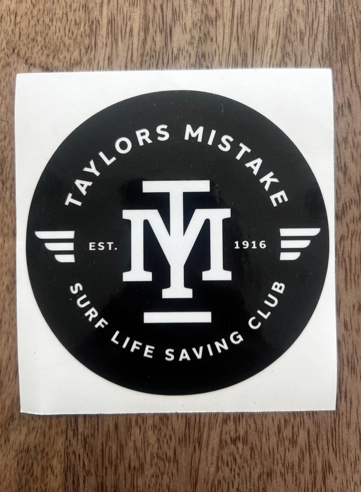 Taylors Mistake SLSC sticker