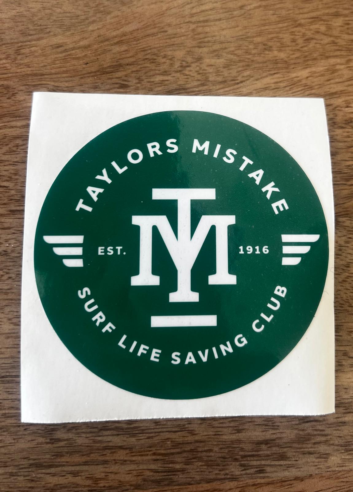 Taylors Mistake SLSC sticker